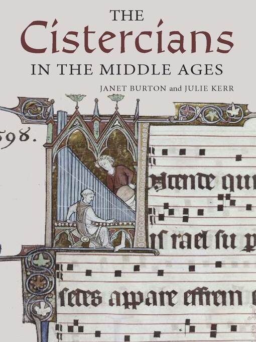 Title details for The Cistercians in the Middle Ages by Janet Burton - Available